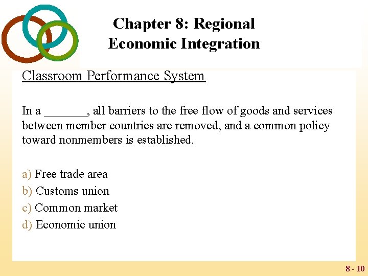chapter 8 Regional Economic Integration Mc GrawHillIrwin Global