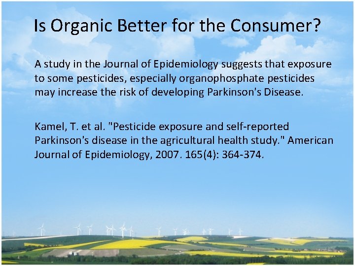 Is Organic Better for the Consumer? A study in the Journal of Epidemiology suggests