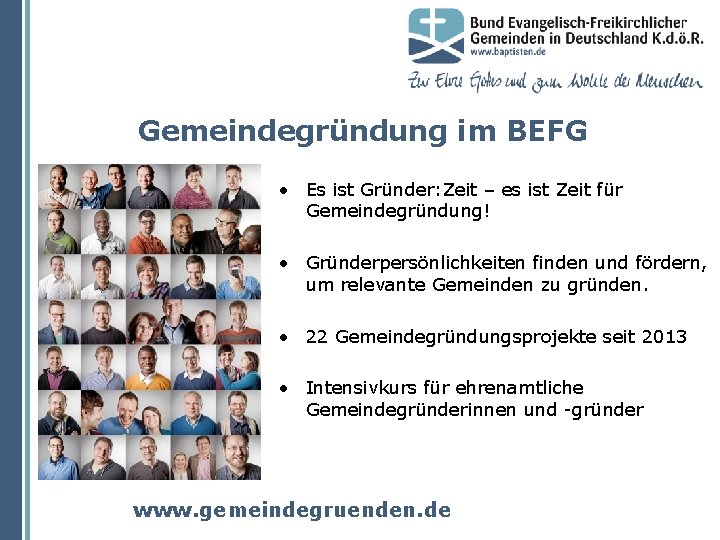 Gemeindegründung im BEFG • Es ist Gründer: Zeit – es ist Zeit für Gemeindegründung!
