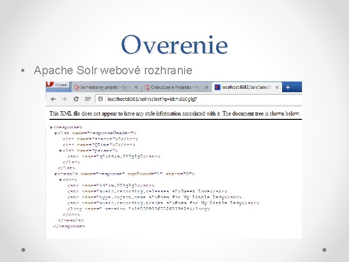 Overenie • Apache Solr webové rozhranie 