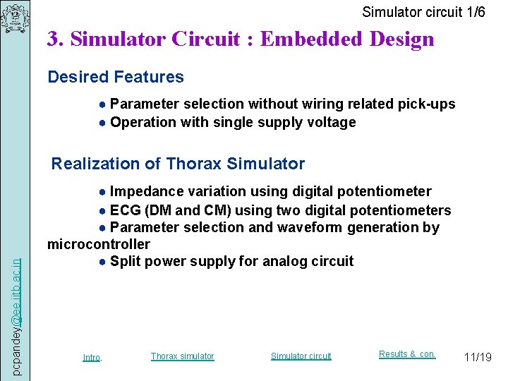 Simulator circuit 1/6 3. Simulator Circuit : Embedded Design Desired Features ● Parameter selection
