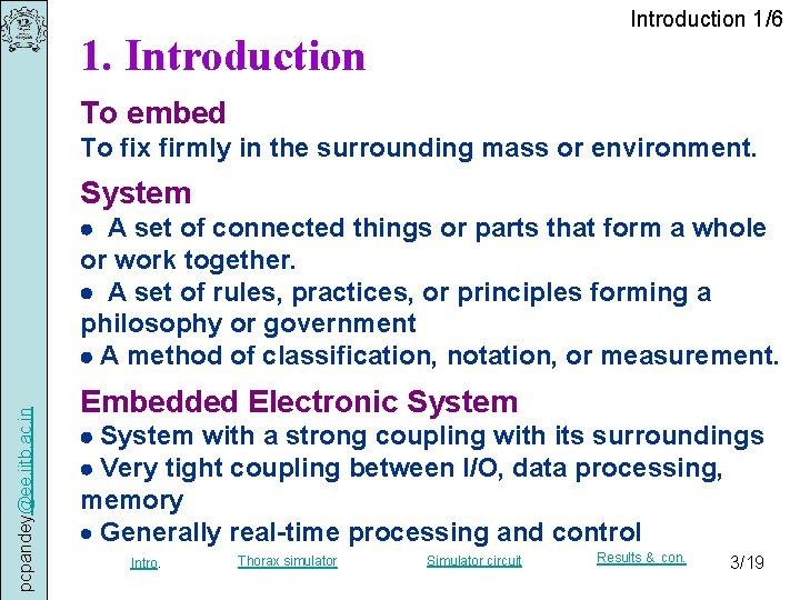 Introduction 1/6 1. Introduction To embed To fix firmly in the surrounding mass or
