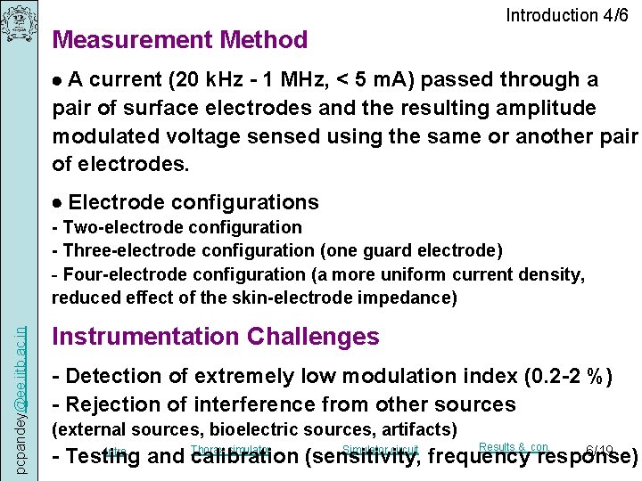 Introduction 4/6 Measurement Method A current (20 k. Hz - 1 MHz, < 5