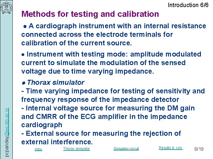 Introduction 6/6 Methods for testing and calibration A cardiograph instrument with an internal resistance