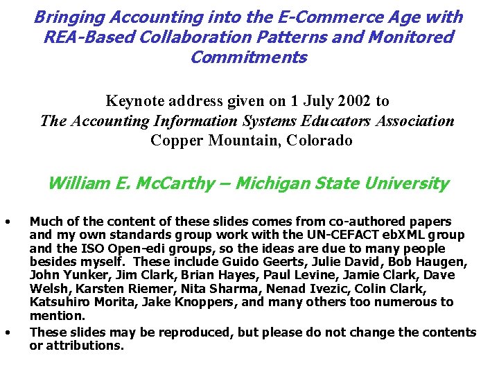 Bringing Accounting into the E-Commerce Age with REA-Based Collaboration Patterns and Monitored Commitments Keynote