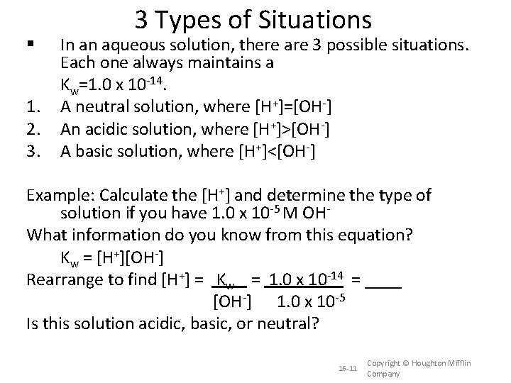  1. 2. 3. 3 Types of Situations In an aqueous solution, there are