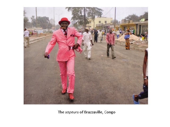 The sapeurs of Brazzaville, Congo 