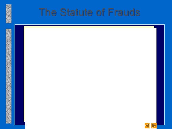 The Statute of Frauds 