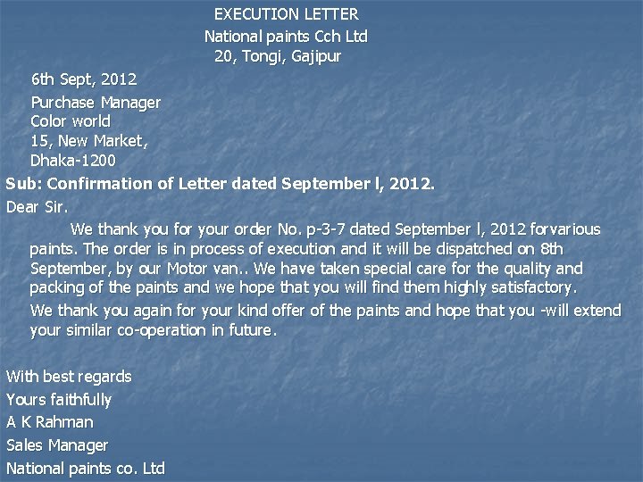 EXECUTION LETTER National paints Cch Ltd 20, Tongi, Gajipur 6 th Sept, 2012 Purchase