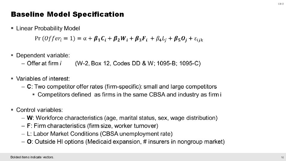 CBO Baseline Model Specification § Bolded items indicate vectors. 10 