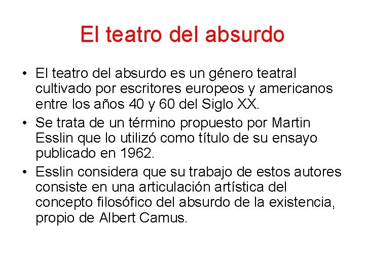 El teatro del absurdo El teatro del absurdo