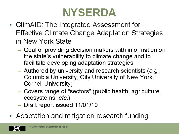 NYSERDA • Clim. AID: The Integrated Assessment for Effective Climate Change Adaptation Strategies in