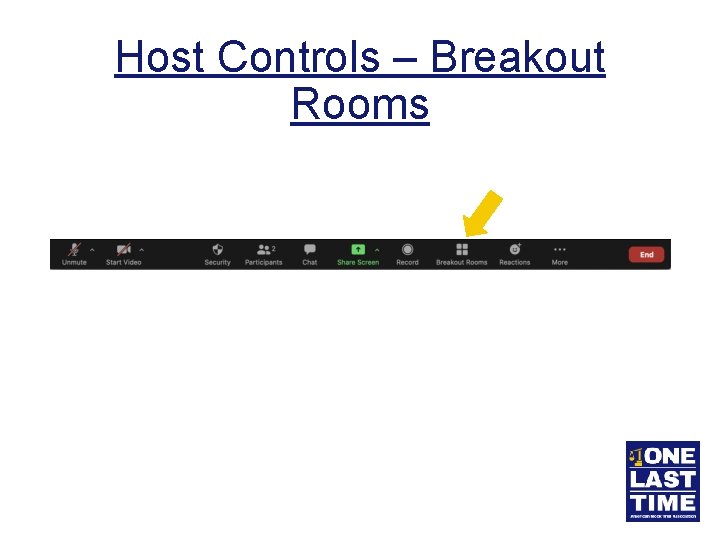 Host Controls – Breakout Rooms 