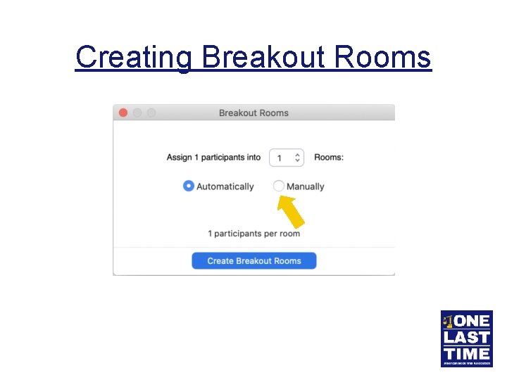 Creating Breakout Rooms 