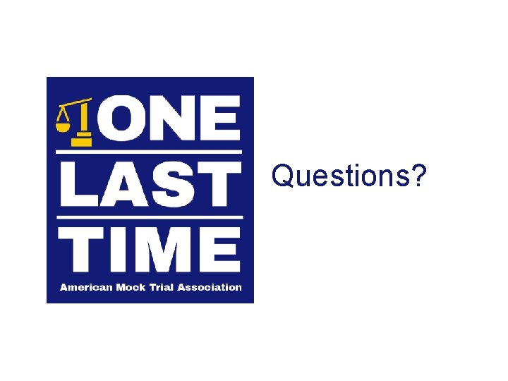 Questions? 