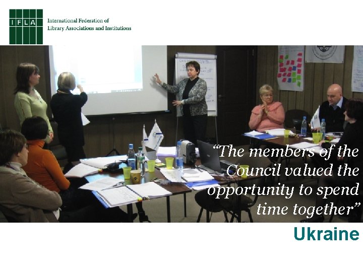 “The members of the Council valued the opportunity to spend time together” Ukraine 