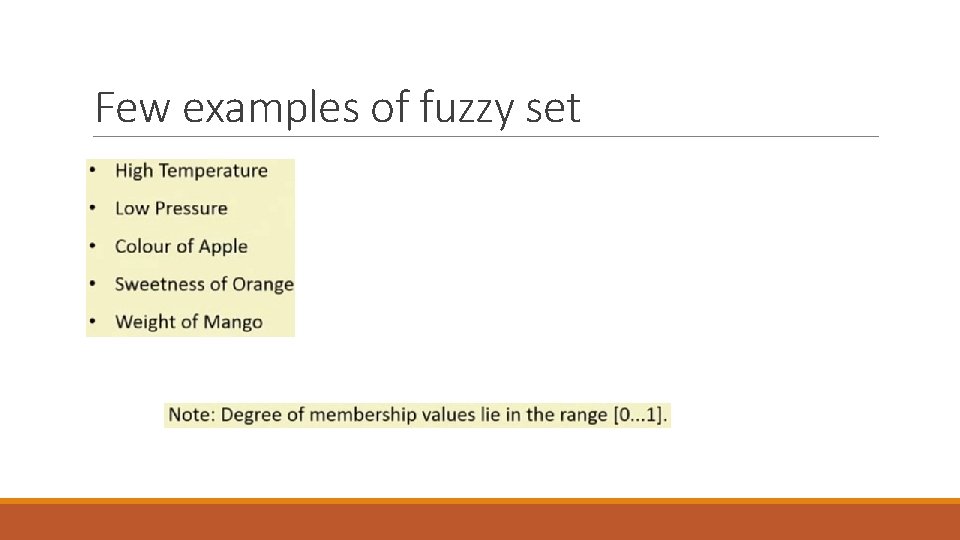 Few examples of fuzzy set 