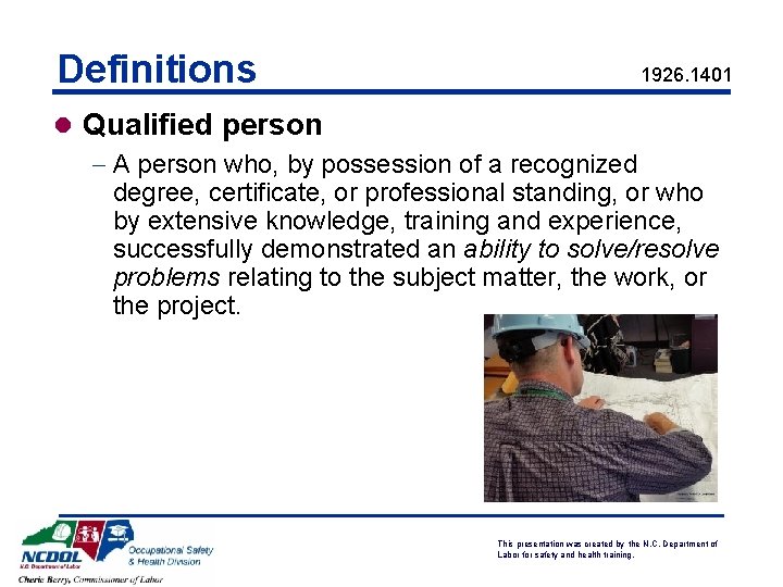 Definitions 1926. 1401 l Qualified person - A person who, by possession of a