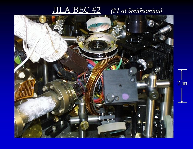 JILA BEC #2 (#1 at Smithsonian) 2 in. 