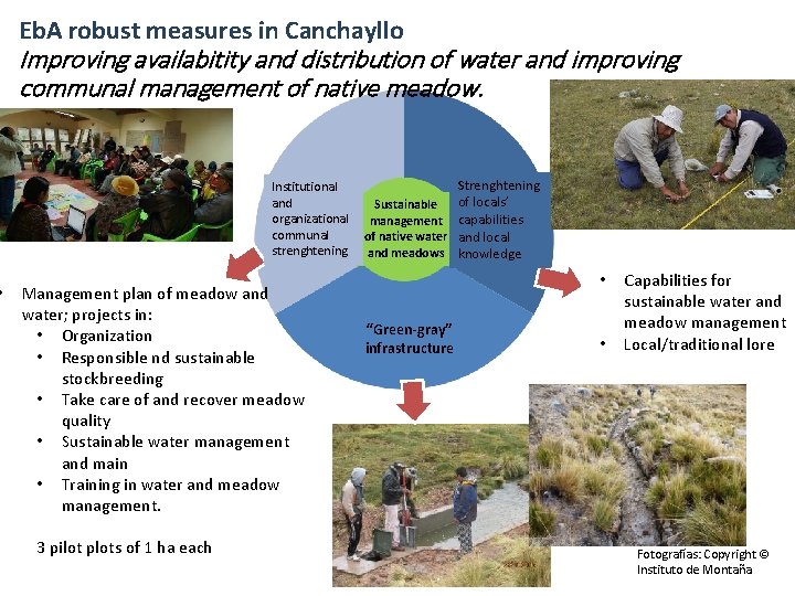  • Eb. A robust measures in Canchayllo Improving availabitity and distribution of water