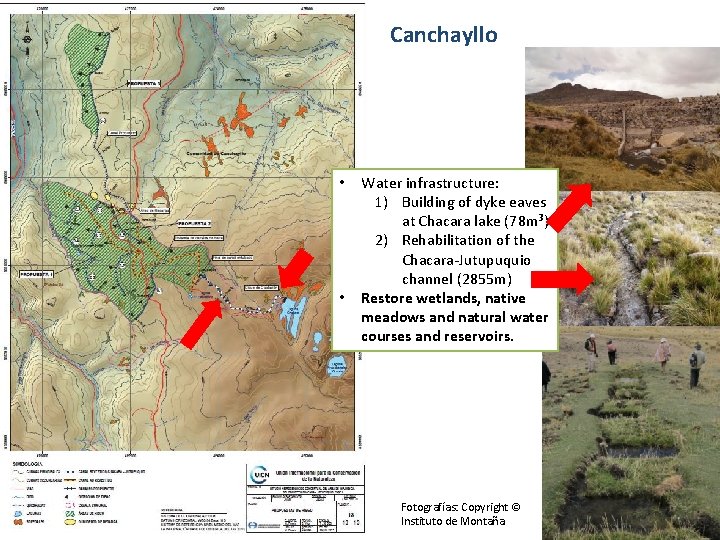 Canchayllo • • Water infrastructure: 1) Building of dyke eaves at Chacara lake (78