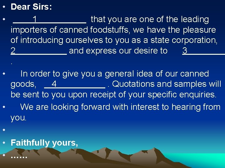  • Dear Sirs: • 1 that you are one of the leading importers