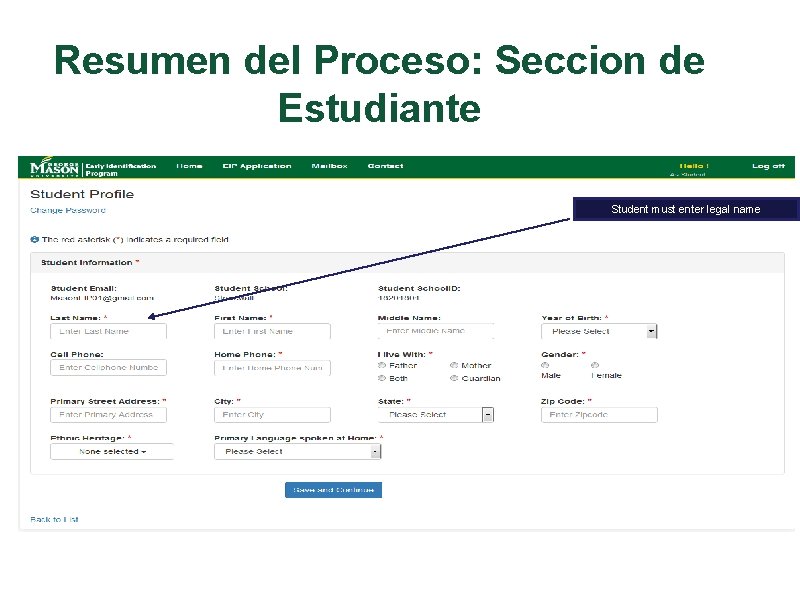 Resumen del Proceso: Seccion de Estudiante Student must enter legal name 