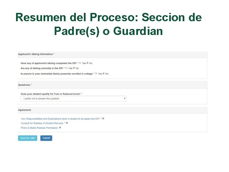 Resumen del Proceso: Seccion de Padre(s) o Guardian 