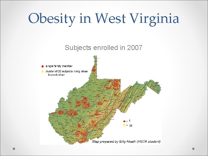 Obesity in West Virginia Subjects enrolled in 2007 
