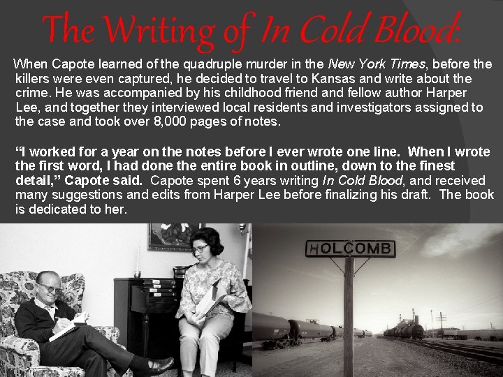 In Cold Blood A study of the author