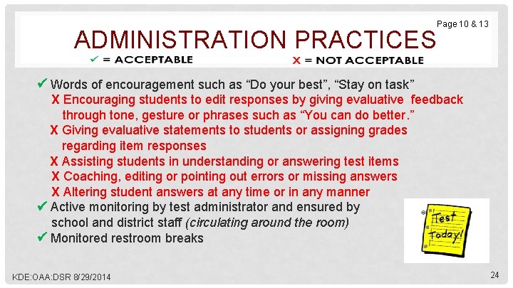 ADMINISTRATION PRACTICES Page 10 & 13 Words of encouragement such as “Do your best”,
