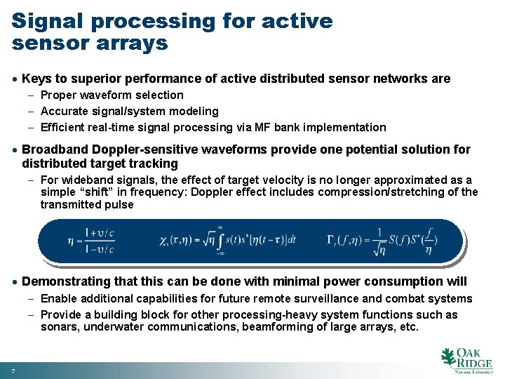Signal processing for active sensor arrays Keys to superior performance of active distributed sensor