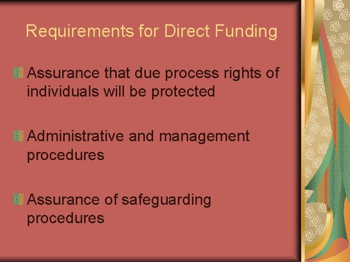 Requirements for Direct Funding Assurance that due process rights of individuals will be protected