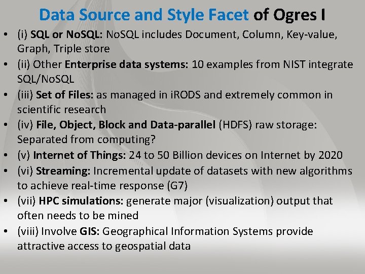 Data Source and Style Facet of Ogres I • (i) SQL or No. SQL: