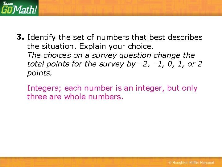 3. Identify the set of numbers that best describes the situation. Explain your choice.