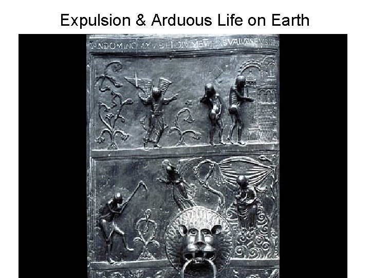Expulsion & Arduous Life on Earth 