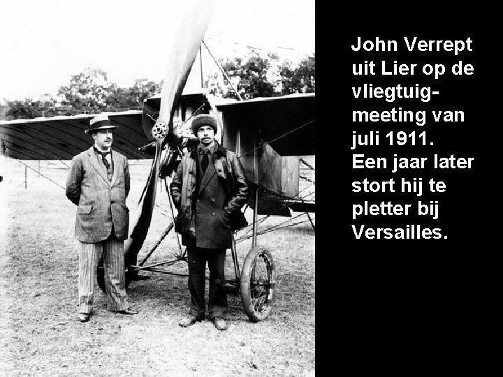 John Verrept uit Lier op de vliegtuigmeeting van juli 1911. Een jaar later stort