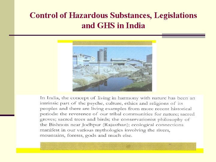 Control of Hazardous Substances, Legislations and GHS in India 
