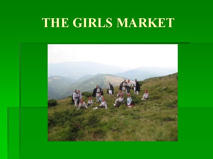 THE GIRLS MARKET 