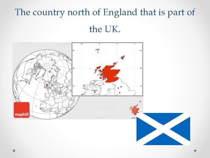 The country north of England that is part of the UK. 