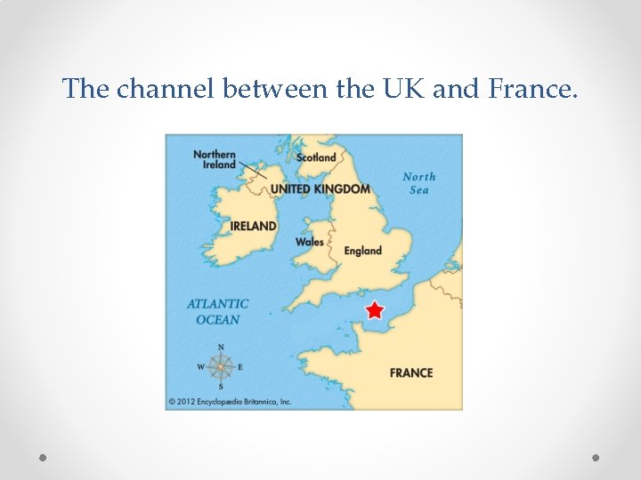 The channel between the UK and France. 