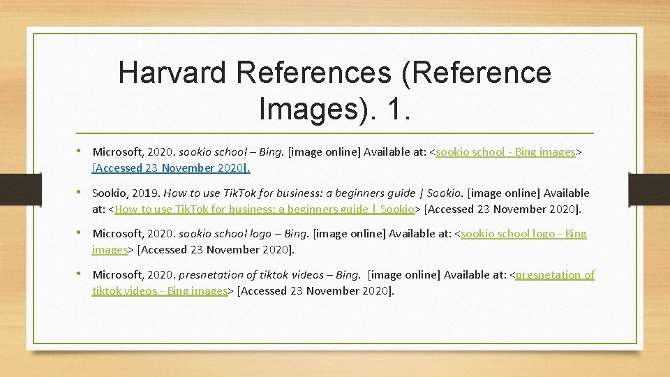 Harvard References (Reference Images). 1. • Microsoft, 2020. sookio school – Bing. [image online]