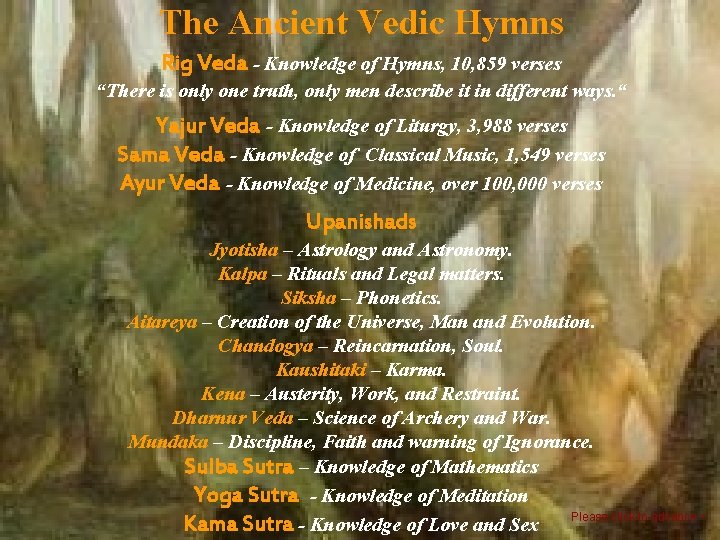 The Ancient Vedic Hymns Rig Veda - Knowledge of Hymns, 10, 859 verses “There
