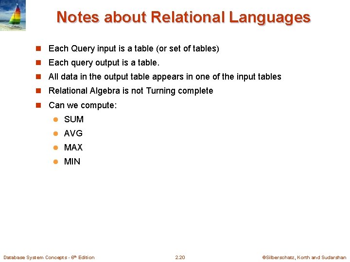 Notes about Relational Languages n Each Query input is a table (or set of Notes about Relational Languages n Each Query input is a table (or set of