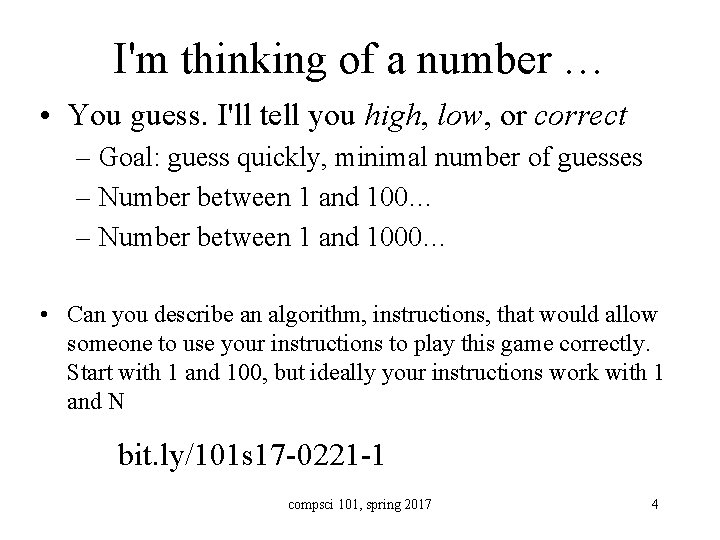 I'm thinking of a number … • You guess. I'll tell you high, low,