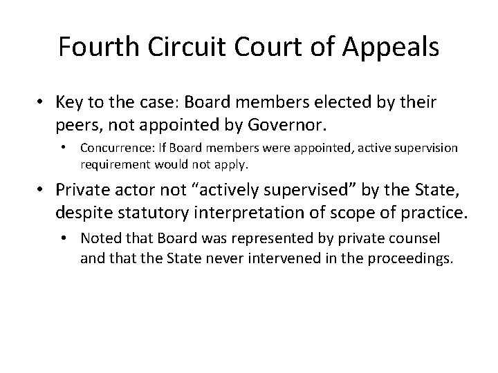 Fourth Circuit Court of Appeals • Key to the case: Board members elected by