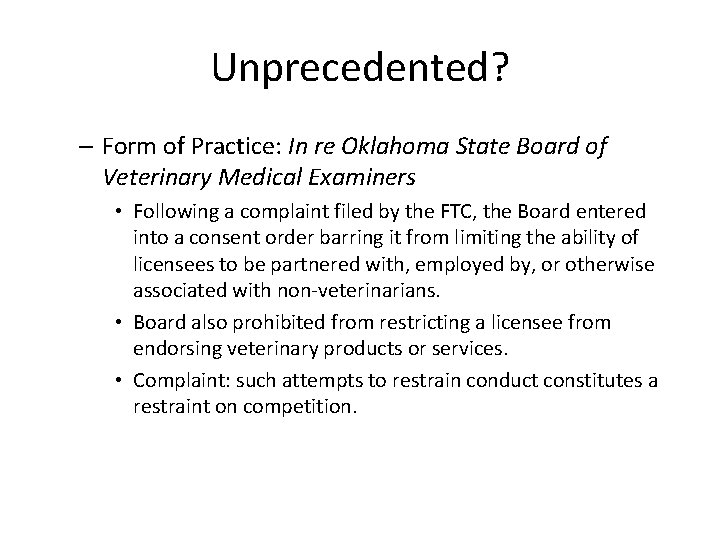 Unprecedented? – Form of Practice: In re Oklahoma State Board of Veterinary Medical Examiners