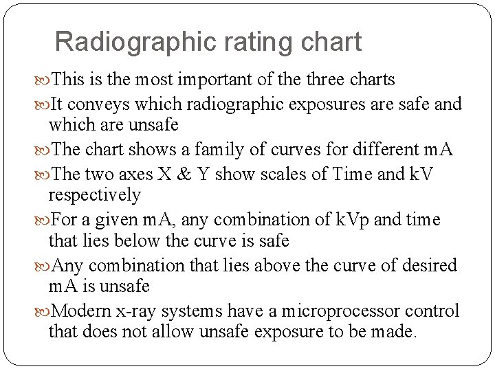 Radiographic rating chart This is the most important of the three charts It conveys Radiographic rating chart This is the most important of the three charts It conveys