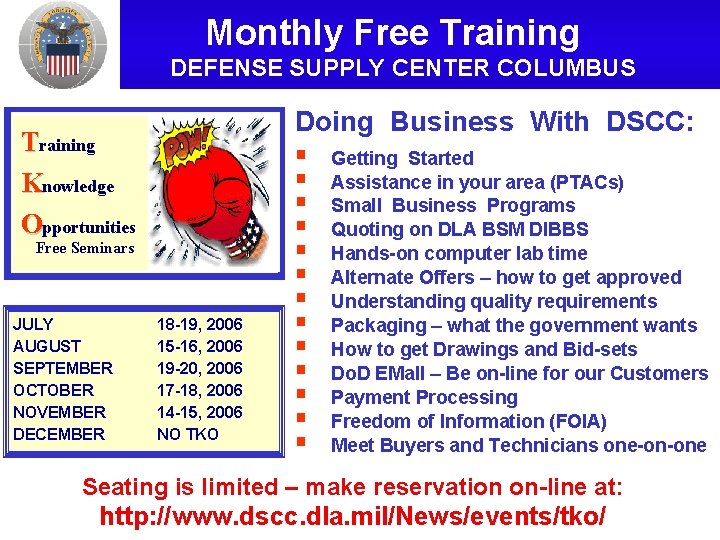 Monthly Free Training DEFENSE SUPPLY CENTER COLUMBUS Training Knowledge Opportunities Free Seminars JULY AUGUST