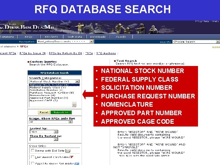RFQ DATABASE SEARCH • • NATIONAL STOCK NUMBER FEDERAL SUPPLY CLASS SOLICITATION NUMBER PURCHASE